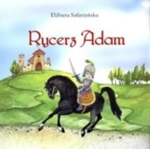 Okładka książki Rycerz Adam
