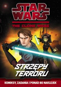 Okładka książki Star Wars. The Clone Wars - Strzępy terroru