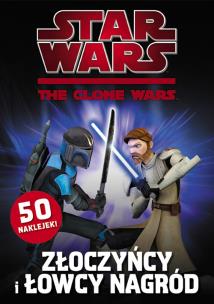 Okładka książki Star Wars - Złoczyńcy i łowcy nagród