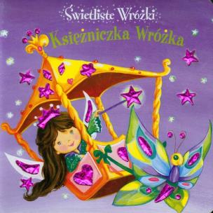 Okładka książki Świetliste Wróżki - Księżniczka Wróżka AGNESA