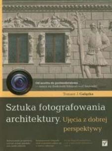 Okładka książki Sztuka fotografowania architektury