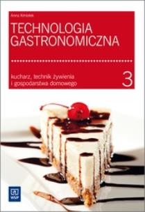 Okładka książki Technologia gastronomiczna cz.3 Kmiołek WSiP
