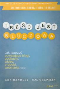Okładka książki Treść jest kluczowa. Jak tworzyć...