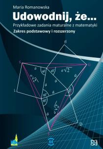 Okładka książki Udowodnij, że.. Przykładowe zadania maturalne