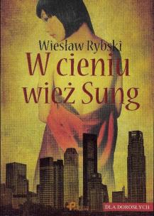 Okładka książki W cieniu wież Sung