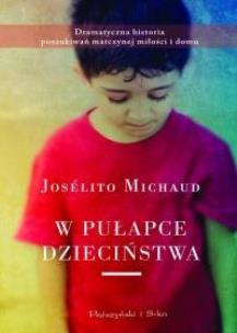 Okładka książki W pułapce dzieciństwa