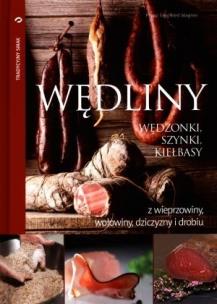 Okładka książki Wędliny. Wędzonki, szynki, kiełbasy