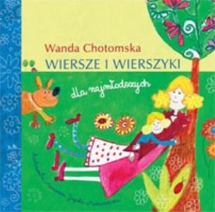 Okładka książki Wiersze i wierszyki dla najmłodszych - W.Chotomska
