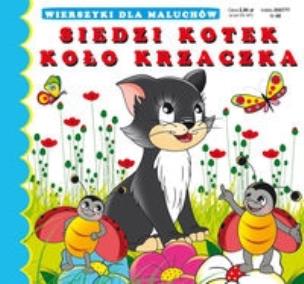 Okładka książki Wierszyki Siedzi kotek koło krzaczka