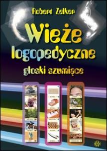 Okładka książki Wieże logopedyczne- głoski szumiące