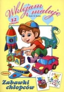 Okładka książki Wklejam i maluję - Zabawki chłopców