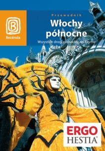 Okładka książki Włochy Północne Wszystkie drogi prowadzą do Rzymu