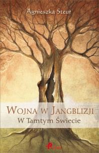 Okładka książki Wojna w Jangblizji. W Tamtym Świecie