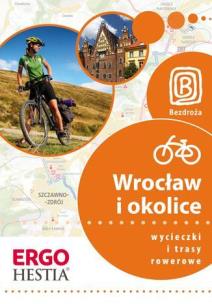 Okładka książki Wycieczki i trasy rowerowe. Wrocław i okolice