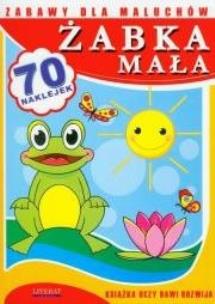 Okładka książki Zabawy dla maluchów - Żabka mała Literat