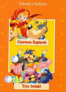 Okładka książki Zabawy z bajkami Czerwony kapturek Trzy świnki