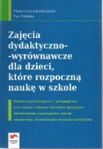 Okładka książki Zajęcia dydaktyczno-wyrównawcze dla dzieci które rozpoczną naukę w szkole