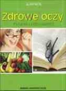 Okładka książki Zdrowe oczy. Pytania i odpowiedzi