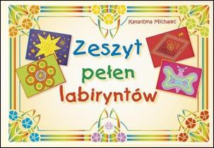 Okładka książki Zeszyt pełen labiryntów