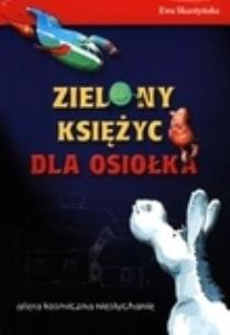 Okładka książki Zielony księżyc dla osiołka WDS