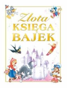 Okładka książki Złota Księga Bajek SBM