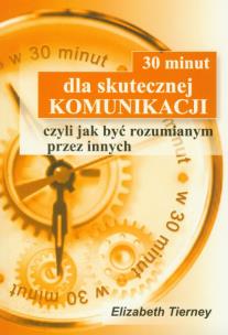 Okładka książki 30 minut dla skutecznej komunikacji