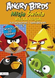 Okładka książki Angry Birds Misja Świnia Wielka księga kolorowanek
