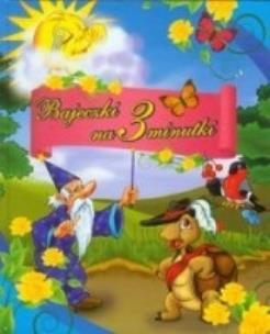 Okładka książki Bajeczki na 3 minutki