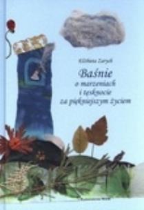 Okładka książki Baśnie o marzeniach i tęsknocie..