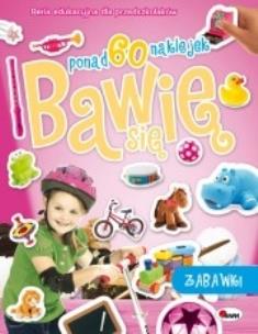 Okładka książki Bawię się 7. Zabawki