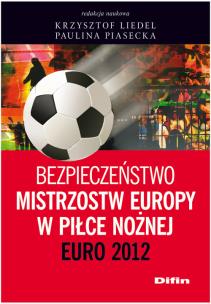 Okładka książki Bezpieczeństwo Mistrzostw Europy w Piłce Nożnej