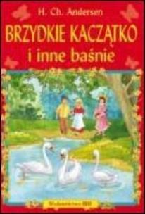 Okładka książki Brzydkie kaczątko i inne baśnie