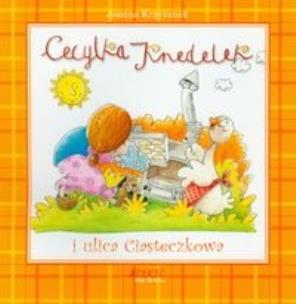 Okładka książki Cecylka Knedelek i ulica Ciasteczkowa JEDNOŚĆ