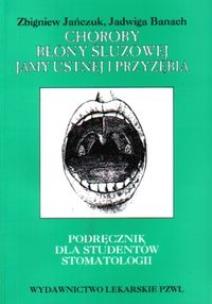 Okładka książki Choroby błony śluzowej jamy ustnej i przyzębia