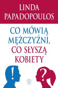 Okładka książki Co mówią mężczyźni, co słyszą kobiety