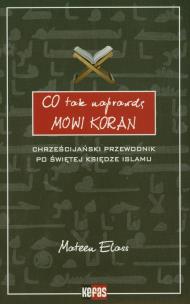 Okładka książki Co tak naprawdę mówi Koran