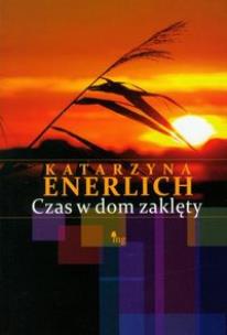 Okładka książki Czas w dom zaklęty