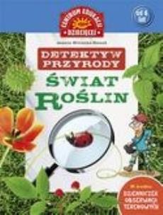 Okładka książki Detektyw przyrody. Świat roślin