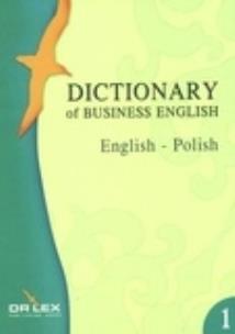 Okładka książki Dictionary of Business English. English – Polish. słownik