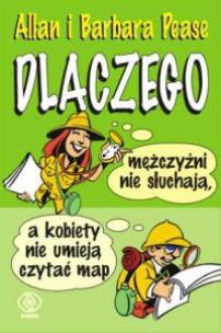 Okładka książki Dlaczego mężczyźni nie słuchają, a kobiety nie...