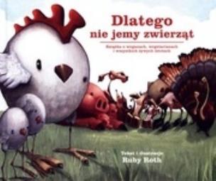 Okładka książki Dlatego nie jemy zwierząt
