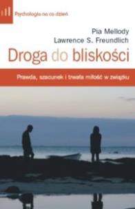 Okładka książki Droga do bliskości. Prawda, szacunek i trwała miło