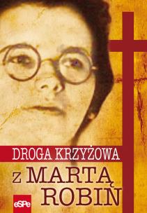 Okładka książki Droga krzyżowa z Martą Robin