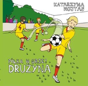 Okładka książki Drużyna Piłka w grze