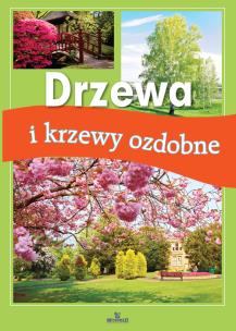 Okładka książki Drzewa i krzewy ozdobne
