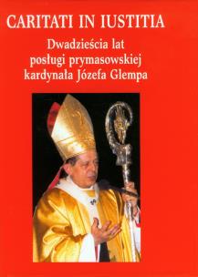 Okładka książki Dwadzieścia lat posługi prymasowskiej kardynała Józefa Glempa