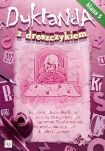 Okładka książki Dyktanda z dreszczykiem - kl. 5