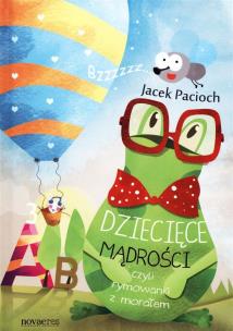 Okładka książki Dziecięce mądrości czyli rymowanki z morałem