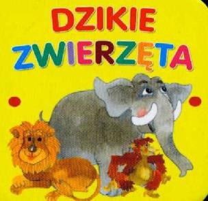 Okładka książki Dzikie zwierzeta. karton Book House