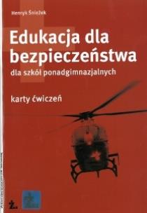 Okładka książki Edukacja dla bezpieczeństwa LO ćw ŻAK wyd.2012
